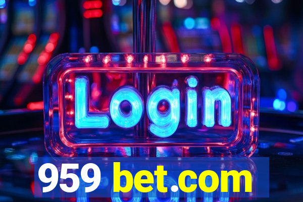 959 bet.com